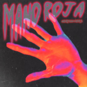 Mano Roja by Norman Hors