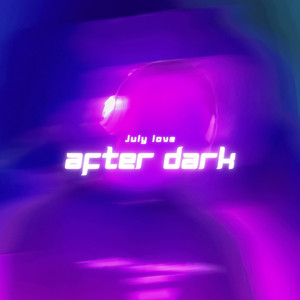 After Dark by July Love