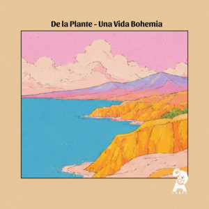 Una Vida Bohemia by De la Plante