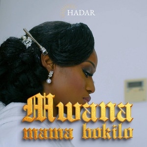 Hadar Familia - Mwana mama bokilo