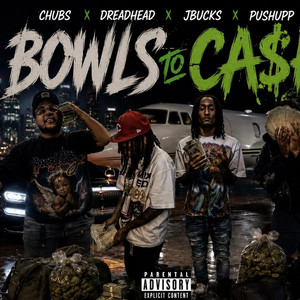 Bowls to cash by Jbucks, Pushupp, Chubs, Dreadhead