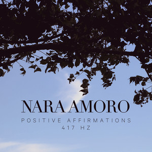 Let It Go (417 Hz) by Nara Amoro