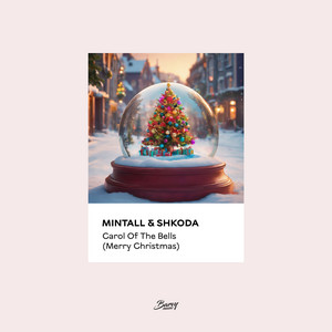 Shkoda — Carol Of The Bells (Merry Christmas)