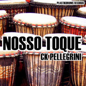 Nosso Toque - Ck Pellegrini Remix by CK Pellegrini