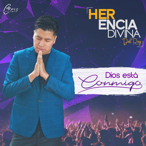 Herencia Divina de Rey - Dios Está Conmigo