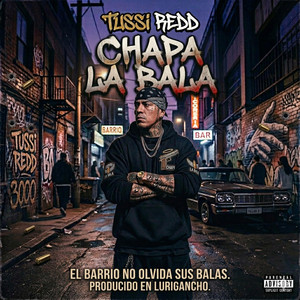 Chapa la bala by Tussi Redd