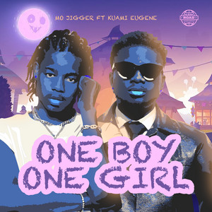 Mo Jigger - One Boy One Girl (feat. Kuami Eugene)