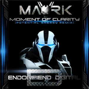 Mavrik - Moment of Clarity (Potential Energy Remix)