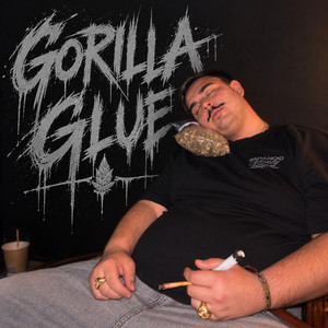 GORILLA GLUE by El Toca, Nattive