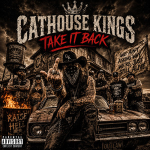 Take It Back by Cathouse Kings