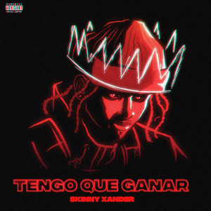 Tengo que ganar by Skinny Xander