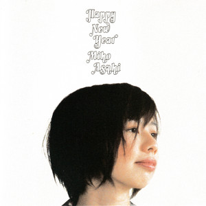 Happy New Year - Single by Miho Asahi | Spotify