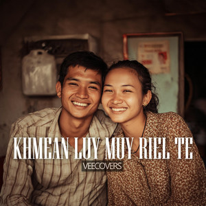 Khmean Luy Muy Riel Te - English Mashup by VeeCovers