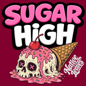 Sugar High by Native Leaves