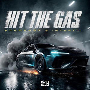 Hit The Gas by Svenergy, Intenzo