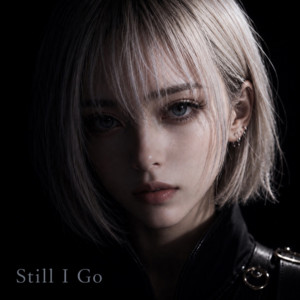 Still I Go by team_HKT