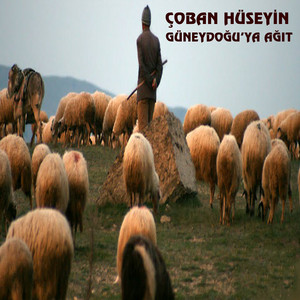 Çoban Hüseyin - Gurbet