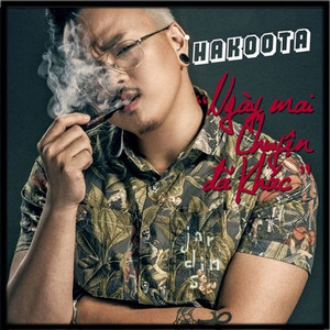 Ngày Mai Chuyện Đã Khác by Hakoota
