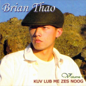 Koj Puas Tseem Hlub Kuv by Brian Thao