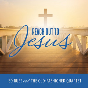 Undeserving by Ed Russ and The Old-Fashioned Quartet