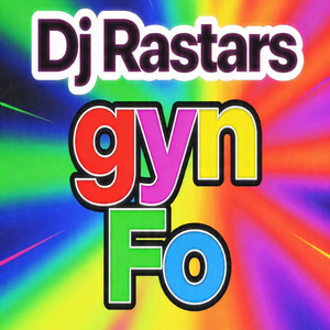 Gyn Fo by Dj Rastars