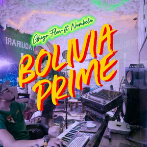 Ghigo Flow - Bolivia prime (feat. Numbela)