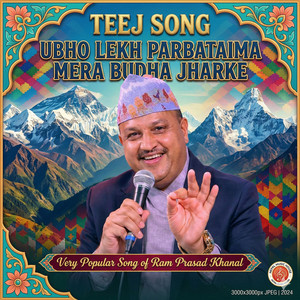 Teej Song Ubho Lekh Parabataima Mera Budha Jharke
