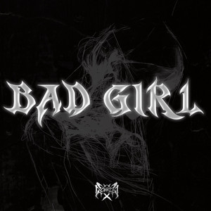 Bad girl by ONYXIV, repell, Chardtek Records, molly