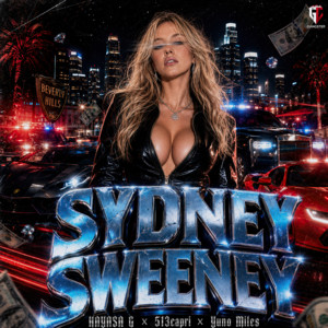 Sydney Sweeney by HAYASA G, 513capri, Yuno Miles