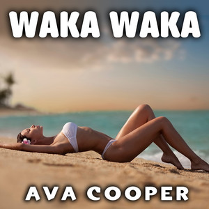 Ava Cooper - Waka Waka (English Version)
