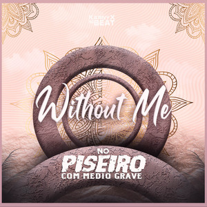 KarnyX no Beat - Piseiro com Médio Grave Without Me