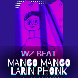 Mango Mango Larin Phonk