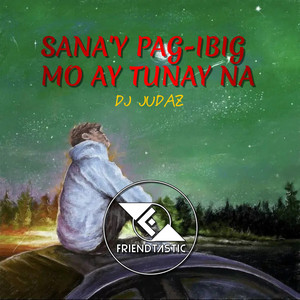 Sana'y Pag-ibig Mo'y Tunay Na - Reggae by Dj Judaz