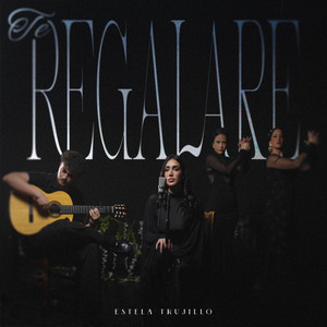 Te Regalaré by Estela Trujillo