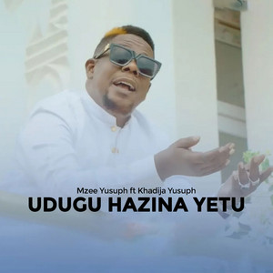 Udugu Hazina Yetu (feat. Khadija Yusuph)