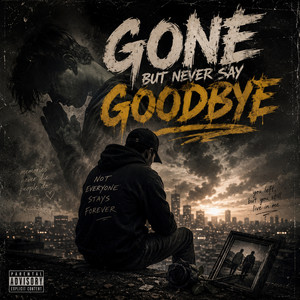 Gone But Never Say Goodbye by Anamika B, Emily Linge, Kati The Mumm