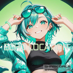 ECHO LOCATION by Shark Girls