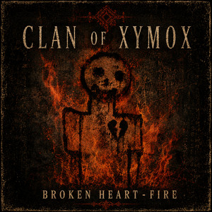 Fire by Clan of Xymox