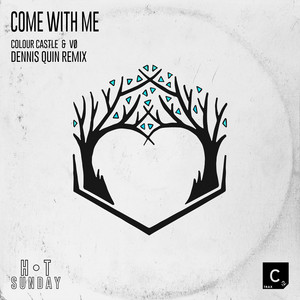 Come With Me - Dennis Quin Remix cover art