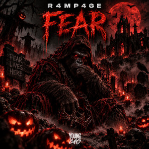 FEAR by R4MP4GE