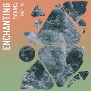 !!! Enchanting Marina Noises !!! album