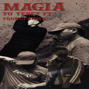 Magia x Tu Yeret - YoungFanito by YERET Cabeza NEGRA