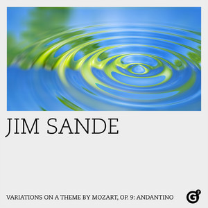 Variations on a theme by Mozart, Op. 9: Andantino by Jim Sande