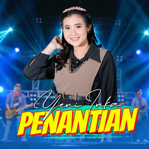 Penantian by Yeni Inka
