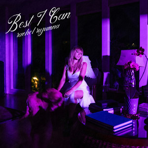 Best I Can by rachel ruzumna
