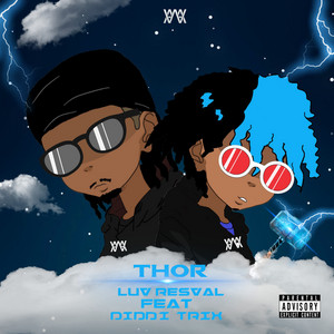 Thor (feat. Diddi Trix) by Luv Resval, Diddi Trix