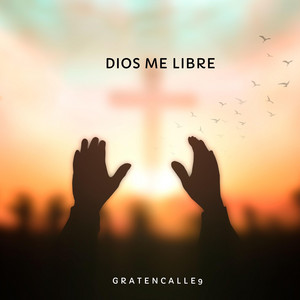 Dios me Libre by Gratencalle9