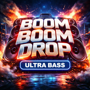Boom Boom Drop (Ultra Bass) by Romaniqs