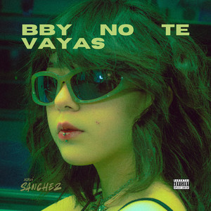 BBY NO TE VAYAS by Xavi Sanchez