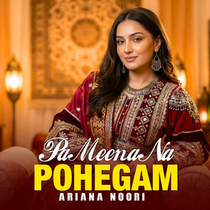 Ariana Noori - Pa Meena Na Pohegam